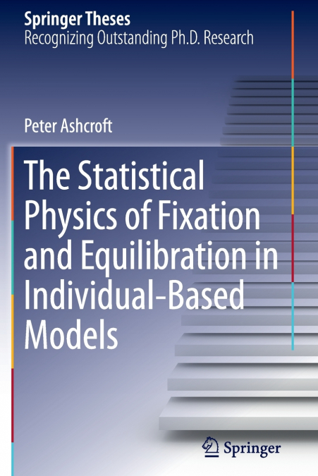 The Statistical Physics of Fixation and Equilibration in Individual-Based Models