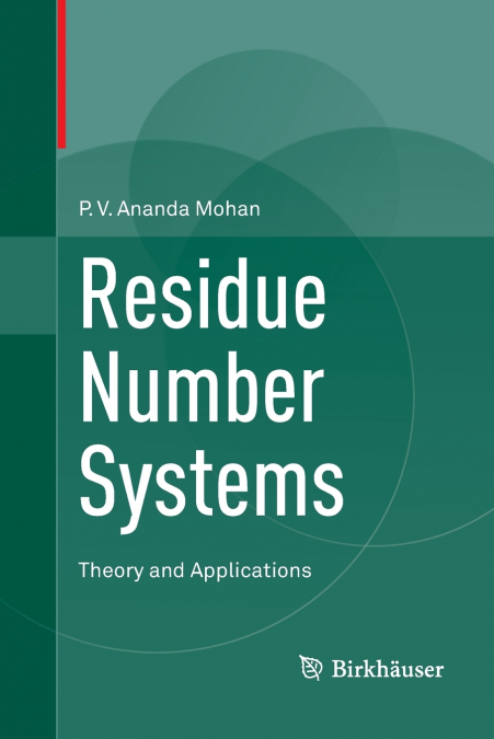 Residue Number Systems