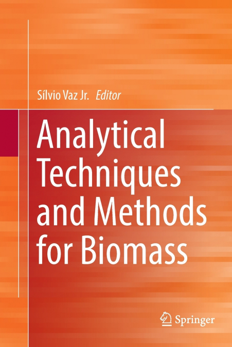 Analytical Techniques and Methods for Biomass