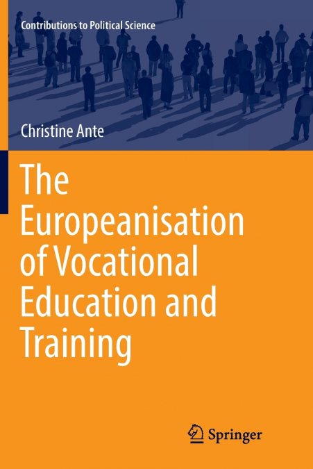 The Europeanisation of Vocational Education and Training