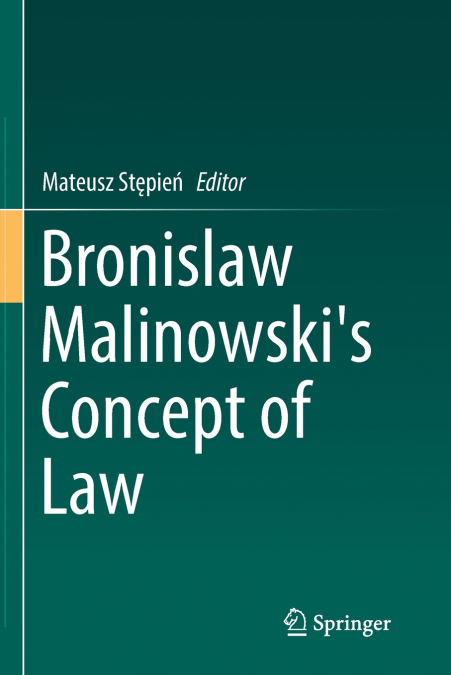 Bronislaw Malinowski’s Concept of Law