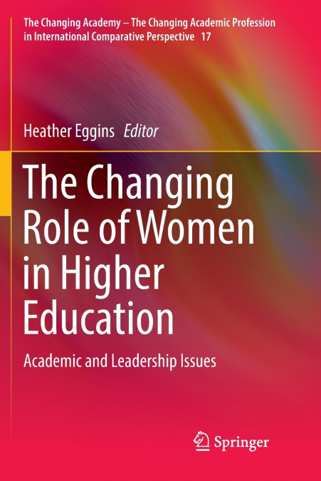 The Changing Role of Women in Higher Education