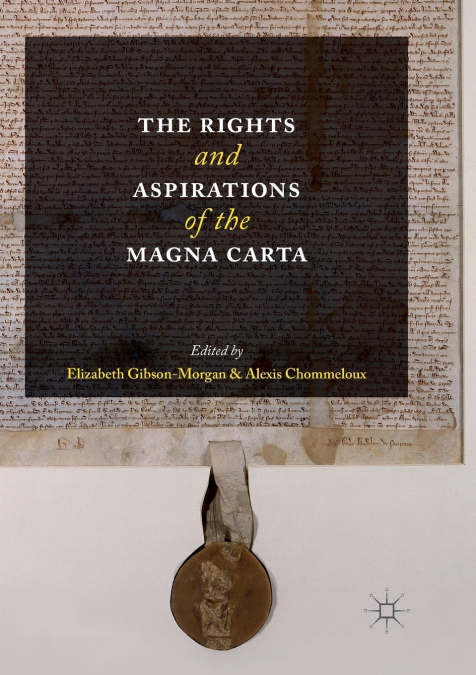 The Rights and Aspirations of the Magna Carta