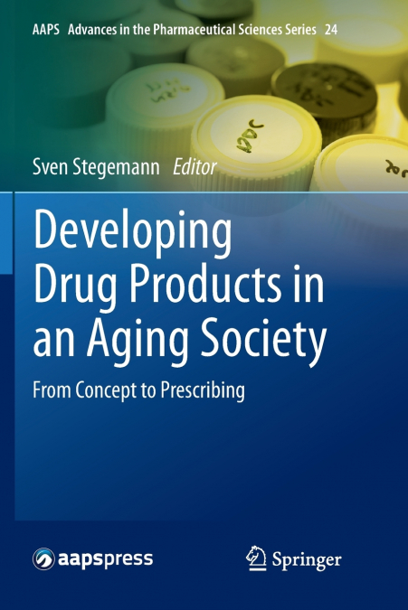 Developing Drug Products in an Aging Society