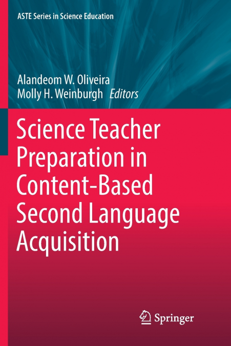 Science Teacher Preparation in Content-Based Second Language Acquisition