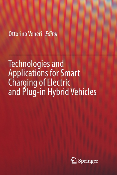 Technologies and Applications for Smart Charging of Electric and Plug-in Hybrid Vehicles