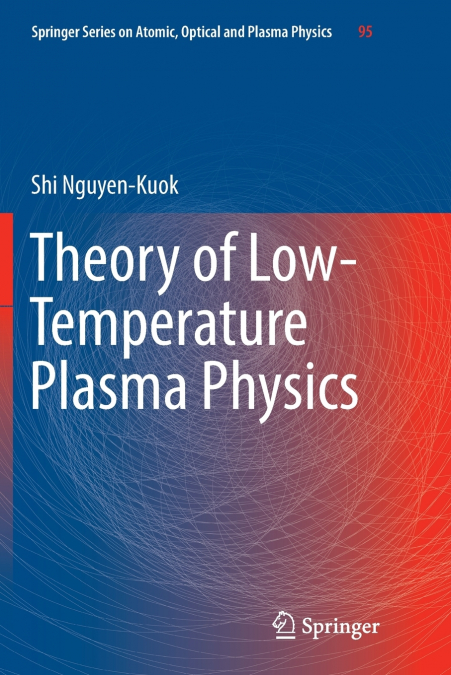 Theory of Low-Temperature Plasma Physics