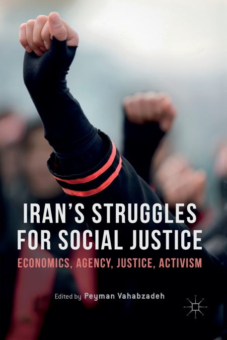 Iran’s Struggles for Social Justice