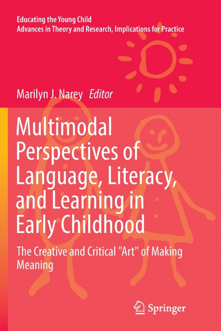 Multimodal Perspectives of Language, Literacy, and Learning in Early Childhood