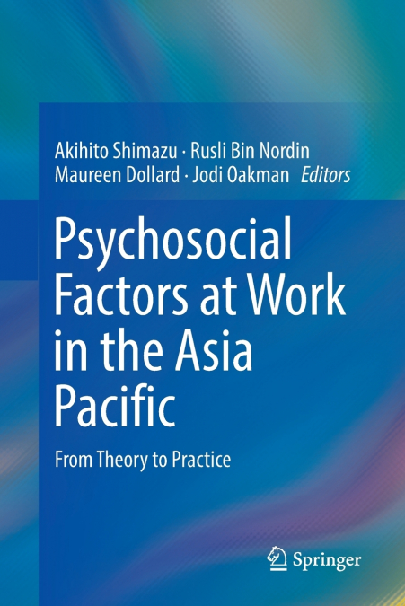 Psychosocial Factors at Work in the Asia Pacific