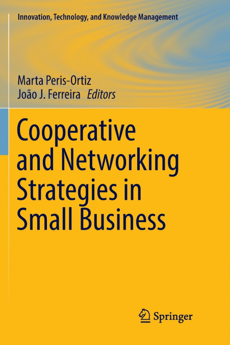 Cooperative and Networking Strategies in Small Business