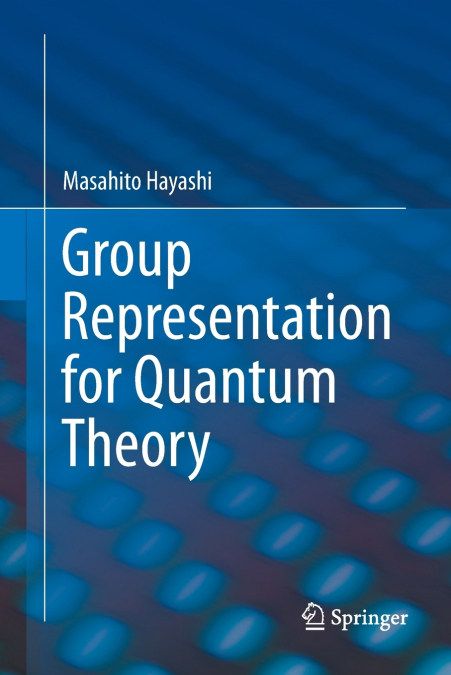 Group Representation for Quantum Theory