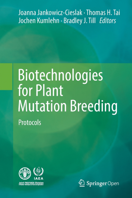 Biotechnologies for Plant Mutation Breeding