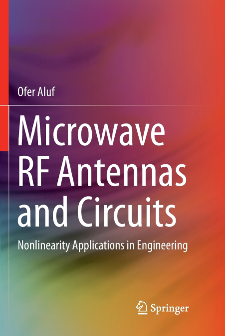 Microwave RF Antennas and Circuits