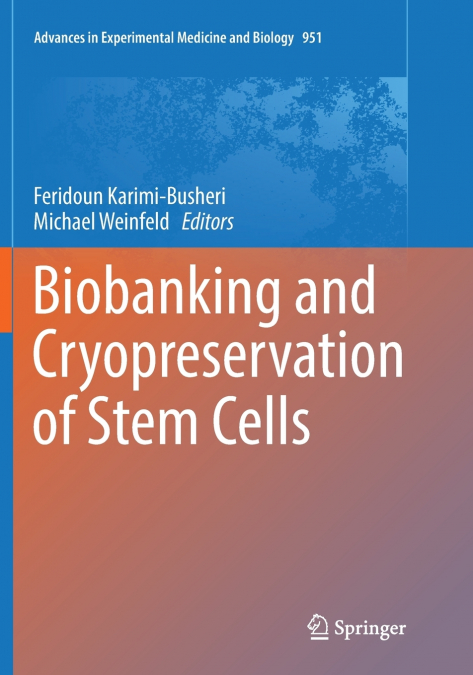 Biobanking and Cryopreservation of Stem Cells
