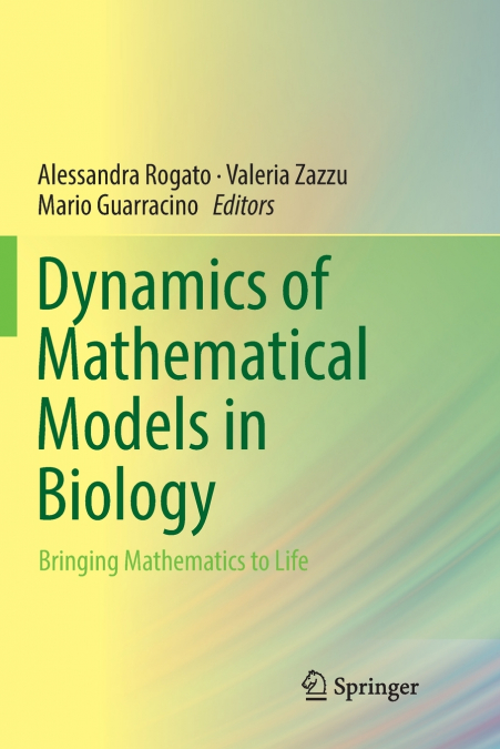 Dynamics of Mathematical Models in Biology