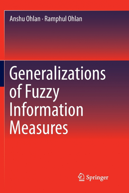 Generalizations of Fuzzy Information Measures