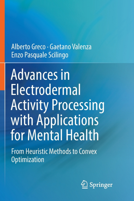 Advances in Electrodermal Activity Processing with Applications for Mental Health