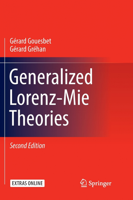 Generalized Lorenz-Mie Theories