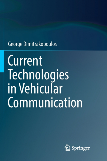 Current Technologies in Vehicular Communication