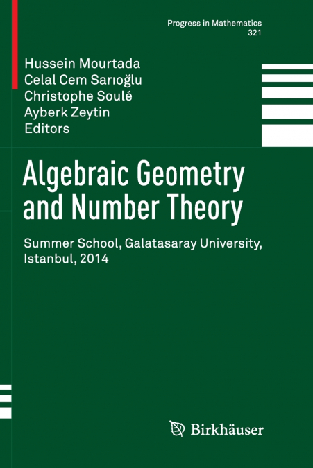 Algebraic Geometry and Number Theory