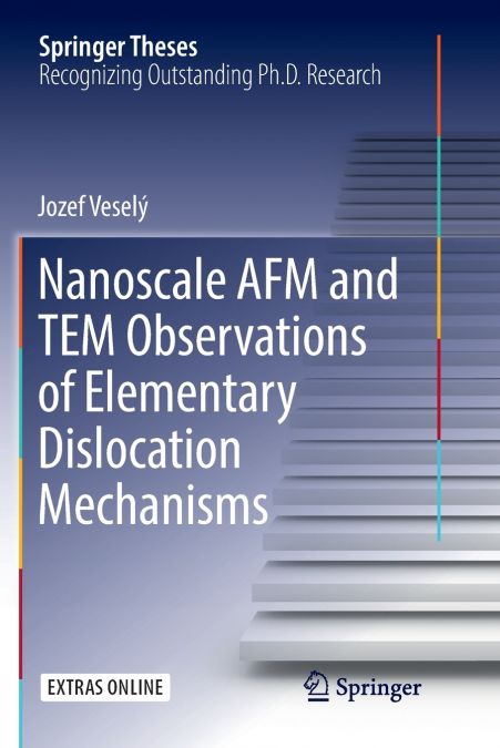 Nanoscale AFM and TEM Observations of Elementary Dislocation Mechanisms