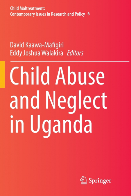 Child Abuse and Neglect in Uganda
