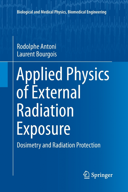 Applied Physics of External Radiation Exposure
