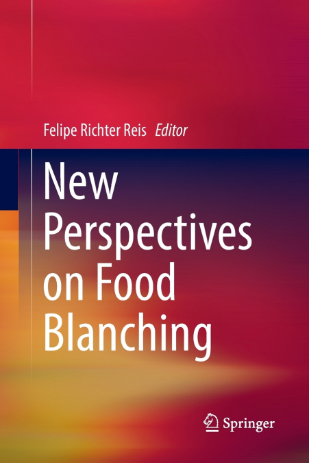 New Perspectives on Food Blanching