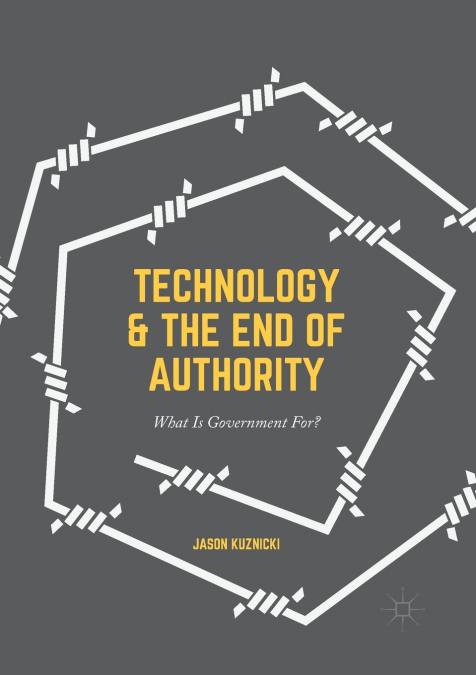 Technology and the End of Authority