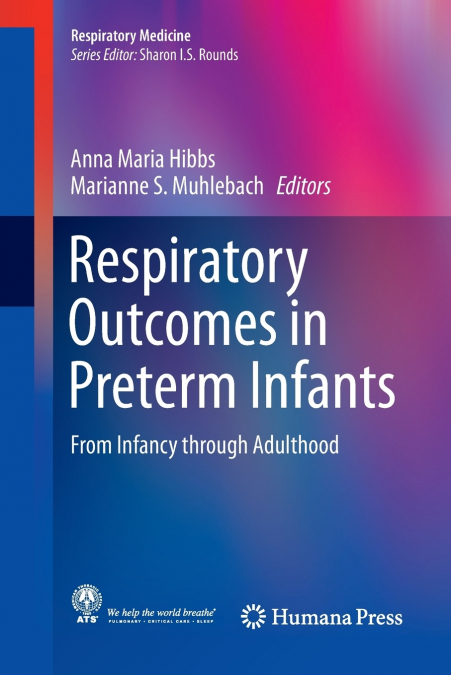 Respiratory Outcomes in Preterm Infants