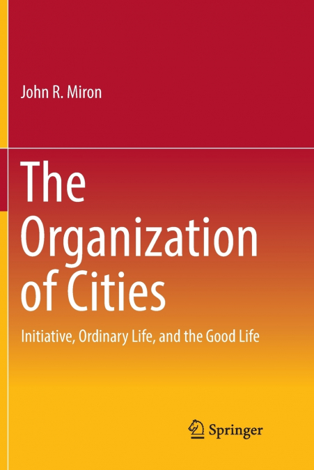The Organization of Cities