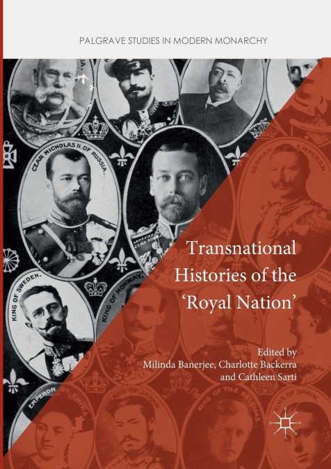 Transnational Histories of the ’Royal Nation’