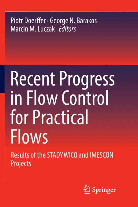 Recent Progress in Flow Control for Practical Flows