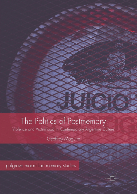 The Politics of Postmemory