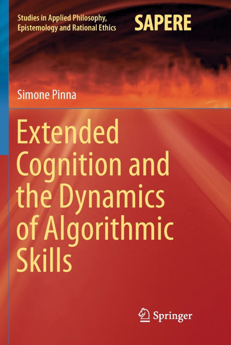 Extended Cognition and the Dynamics of Algorithmic Skills