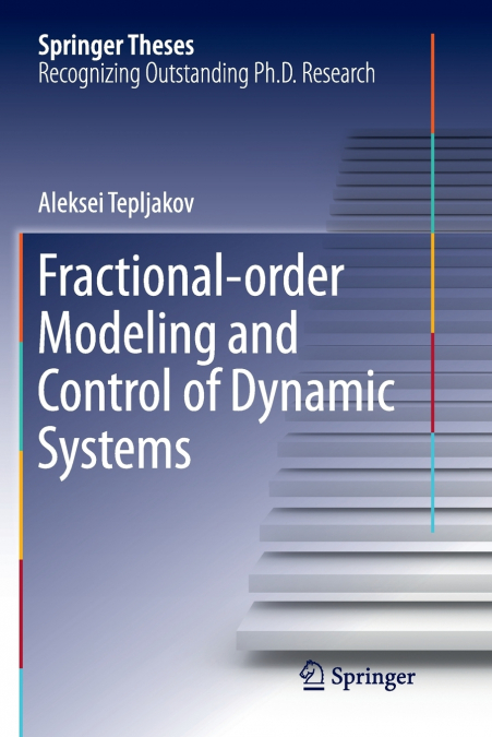 Fractional-order Modeling and Control of Dynamic Systems