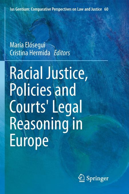 Racial Justice, Policies and Courts’ Legal Reasoning in Europe