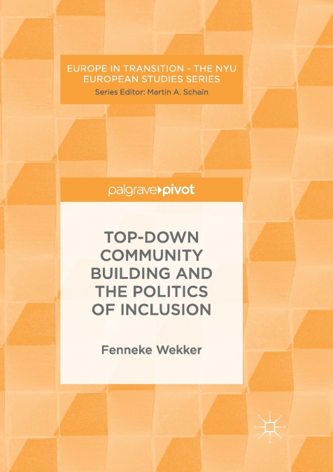 Top-down Community Building and the Politics of Inclusion