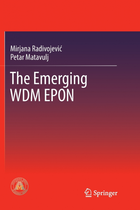 The Emerging WDM EPON