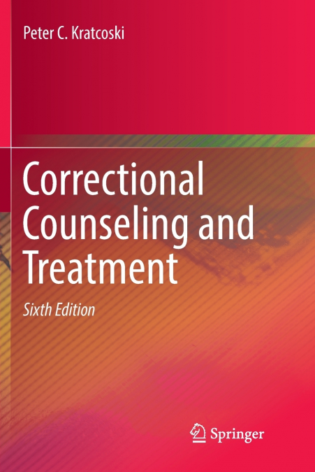 Correctional Counseling and Treatment