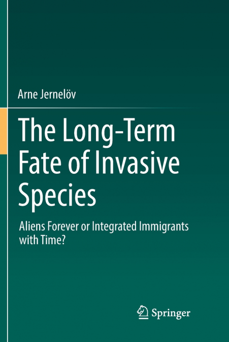 The Long-Term Fate of Invasive Species