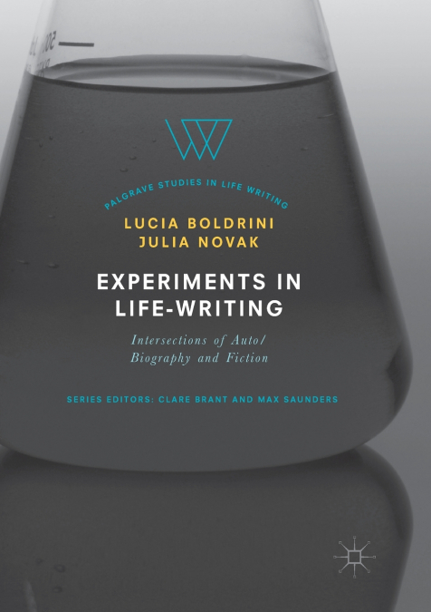 Experiments in Life-Writing