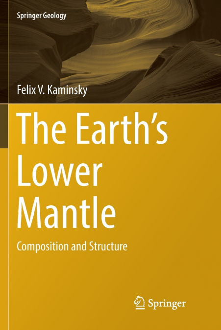 The Earth’s Lower Mantle