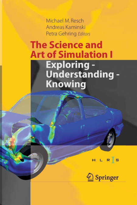The Science and Art of Simulation I