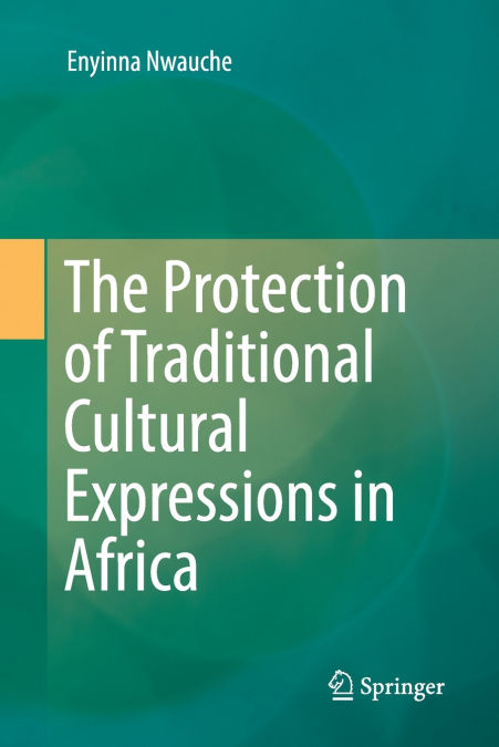 The Protection of Traditional Cultural Expressions in Africa