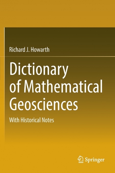 Dictionary of Mathematical Geosciences