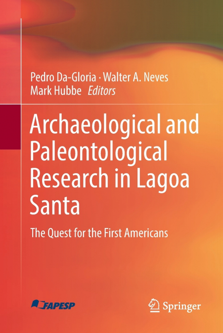 Archaeological and Paleontological Research in Lagoa Santa