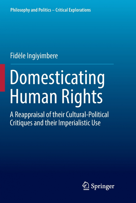 Domesticating Human Rights