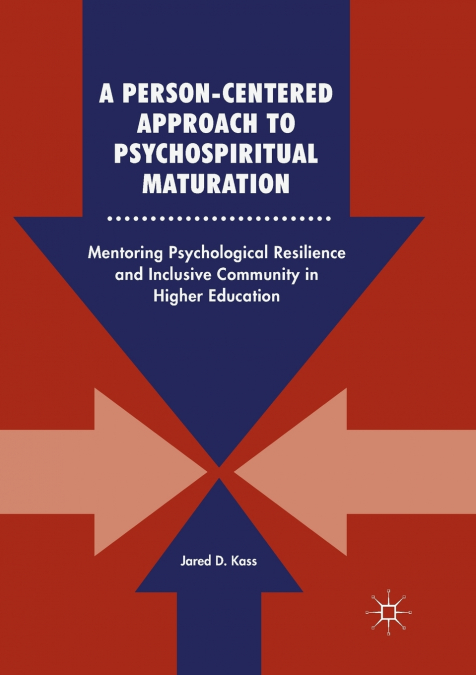 A Person-Centered Approach to Psychospiritual Maturation